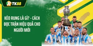Kèo Rung Là Gì? - Cách Đọc Trận Hiệu Quả Cho Người Mới