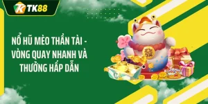Nổ Hũ Mèo Thần Tài - Vòng Quay Nhanh Và Thưởng Hấp Dẫn